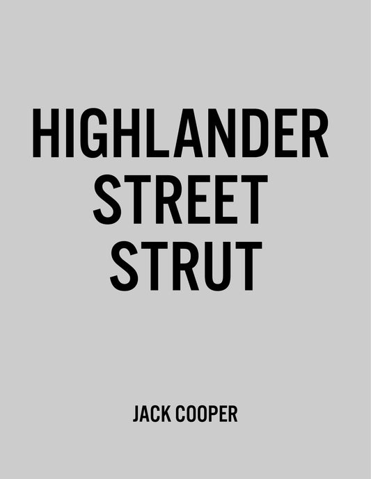 Highlander Street Strut