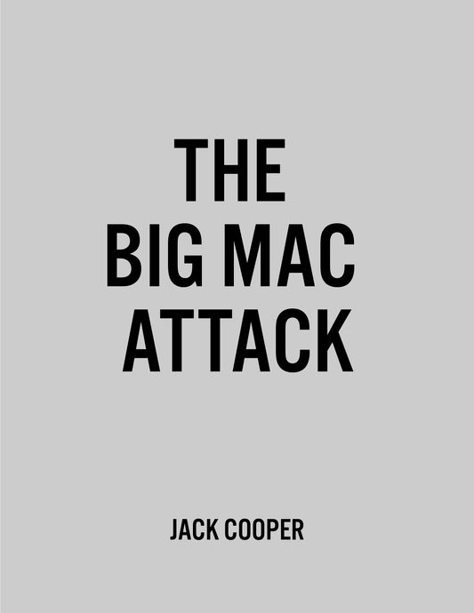 The Big Mac Attack