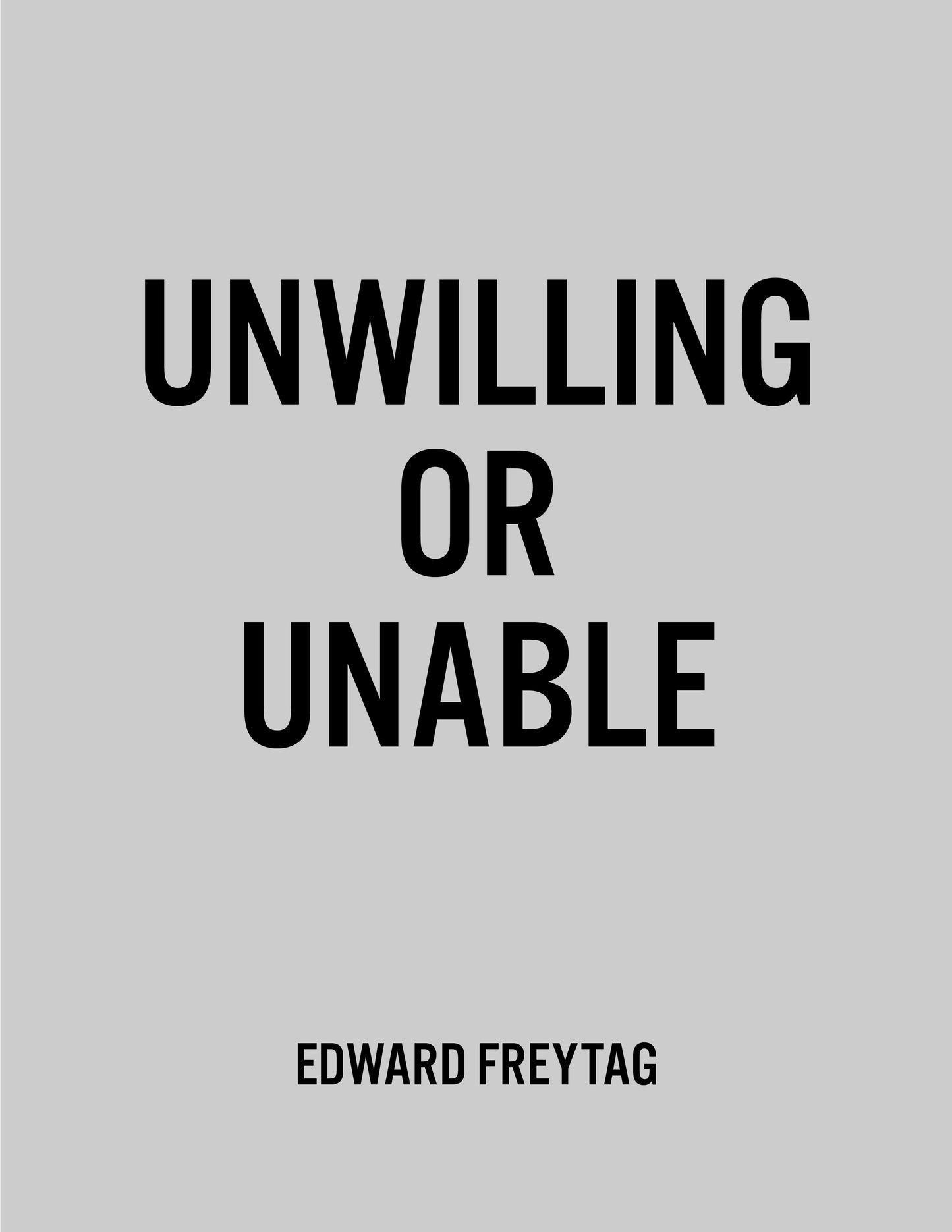 Unwilling or Unable